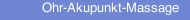 Ohr-Akupunkt-Massage
