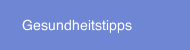 Gesundheitstipps
