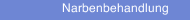 Narbenbehandlung