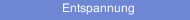 Entspannung